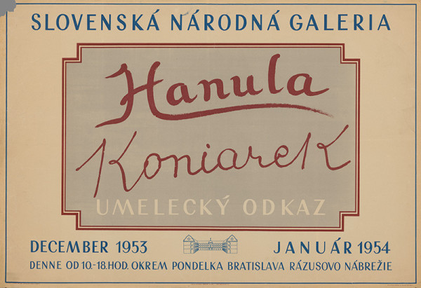 Plagát k výstave Hanula Koniarek umelecký odkaz Slovenská národná galéria 1953-1954 inventárne číslo up-p454