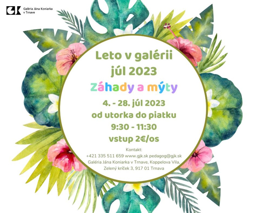 Leto v galérii júl 2023 - Záhady a mýty