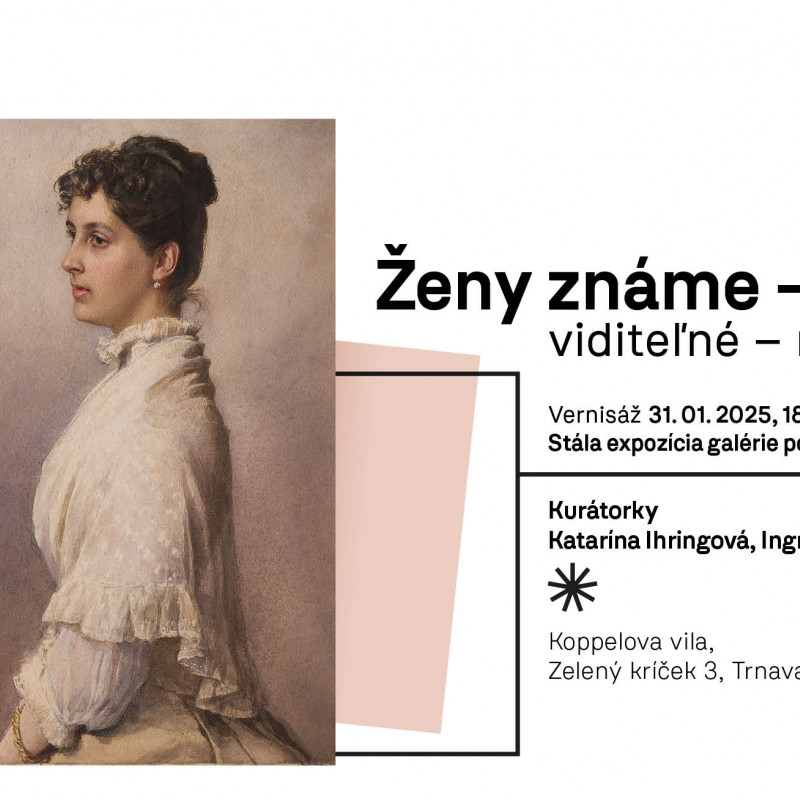 Ženy známe – neznáme, viditeľné – neviditeľné